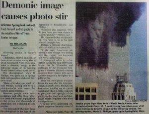 Billowing smoke of Satan's image? Being written about in your hometown newspaper is a humbling experience. I was always on the other side of the interviews and cameras.
